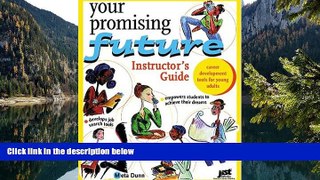 Buy Meta Dunn Your Promising Future Instructor s Guide (Career Development Tools for Young Adults)
