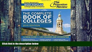 Price The Complete Book of Colleges, 2015 Edition (College Admissions Guides) Princeton Review PDF