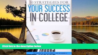 Online Susan Berry Brill de Ramirez Ph.D. 10 Strategies for Your Success in College Full Book Epub