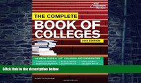 Best Price The Complete Book of Colleges, 2012 Edition (College Admissions Guides) Princeton