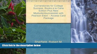 Online Robert M. Sherfield Cornerstones for College Success, Student Value Edition Plus NEW