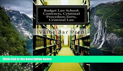 Download Video: Buy Value Bar Prep Budget Law School: Contracts, Criminal Procedure,Torts, Criminal Law: A