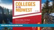 Read Online Peterson s Colleges in the Midwest: Compare Colleges in Your Region (Peterson s