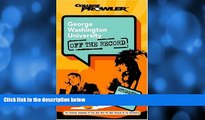 Buy Julie Gordon George Washington University: Off the Record (College Prowler) (College Prowler: