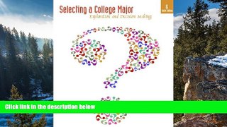 Buy Virginia N. Gordon Selecting a College Major: Exploration and Decision Making (6th Edition)