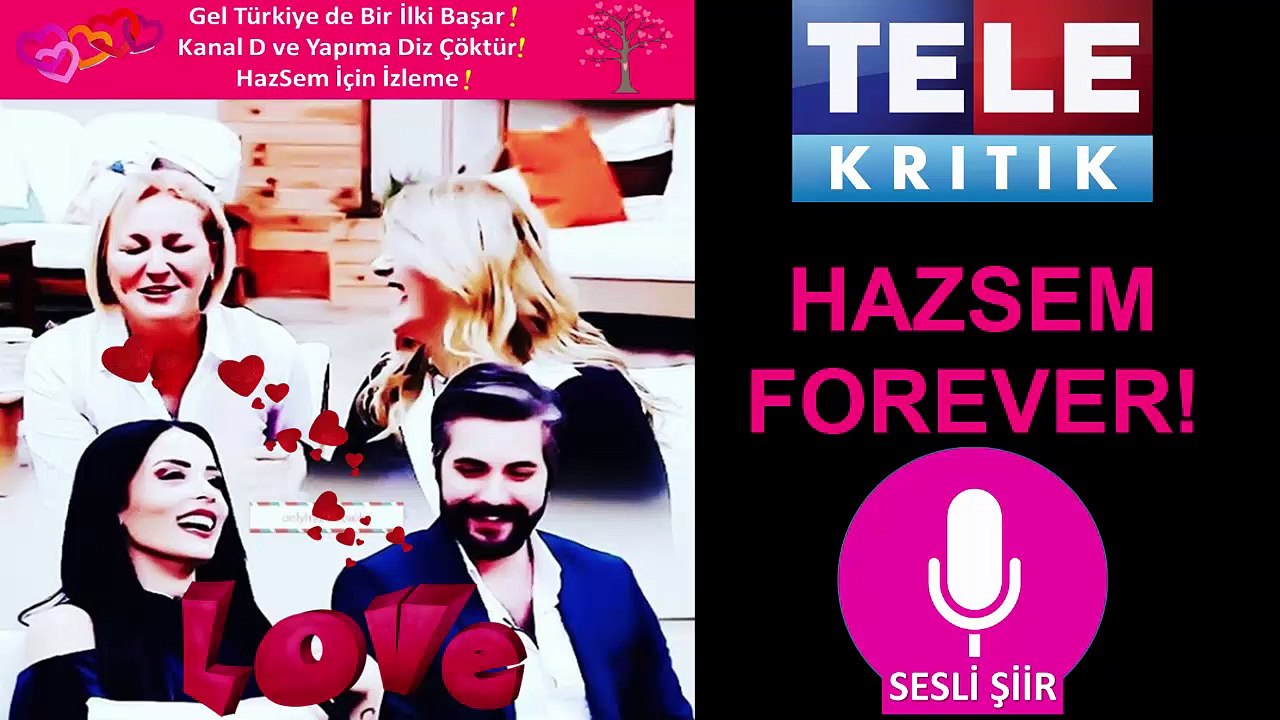 KISMETSE OLUR HAZSEM AŞKI VE HAZSEME DESTEK İÇİN ÖZEL VİDEO