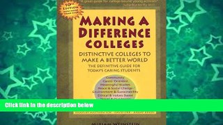 Online Miriam Weinstein Making a Difference Colleges: Distinctive Colleges to Make a Better World