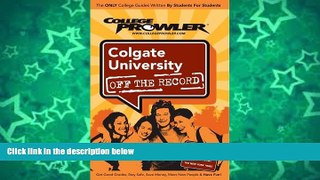 Online DesireÃ¨ Abeleda Colgate University: Off the Record - College Prowler (College Prowler: