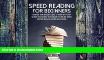 Price Speed Reading for Beginners: Simple Strategies and a Step-by-Step Guide Teaching You How to