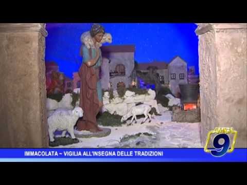 Immacolata, una vigilia all'insegna delle tradizioni