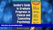 Online John C. Norcross PhD Insider s Guide to Graduate Programs in Clinical and Counseling