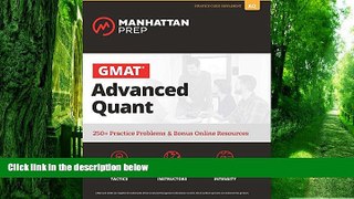 Best Price GMAT Advanced Quant: 250+ Practice Problems   Bonus Online Resources (Manhattan Prep