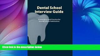 Online Matthew Brutsche Dental School Interview Guide: Preparation and practice for dental school