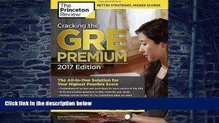 Best Price Cracking the GRE Premium Edition with 6 Practice Tests, 2017 (Graduate School Test