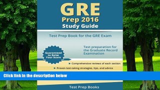 Price GRE Prep 2016 Study Guide: Test Prep Book for the GRE Exam GRE Test Prep Team For Kindle