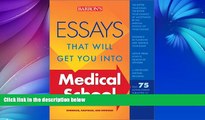 Online Dan Kaufman Essays That Will Get You into Medical School (Essays That Will Get You