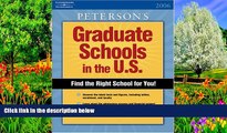 Read Online Peterson s DecisionGuides Grad Sch in US 2006 (Peterson s Graduate Schools in the U.S)