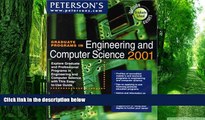 Price Peterson s Graduate Programs in Engineering and Computer Science 2001: Explore Graduate and