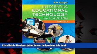 Pre Order Integrating Educational Technology into Teaching, Enhanced Pearson eText with Loose-Leaf