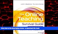 Pre Order The Online Teaching Survival Guide: Simple and Practical Pedagogical Tips Judith V.