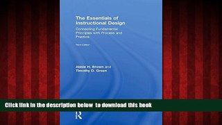 Pre Order The Essentials of Instructional Design: Connecting Fundamental Principles with Process