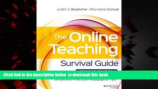 Pre Order The Online Teaching Survival Guide: Simple and Practical Pedagogical Tips Judith V.