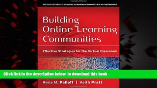 Pre Order Building Online Learning Communities: Effective Strategies for the Virtual Classroom