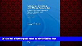 Pre Order Learning, Creating, and Using Knowledge: Concept Maps as Facilitative Tools in Schools