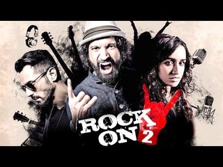 Rock On 2 Trailer 2016 Teaser Launch | Farhan Akhtar,Shraddha Kapoor,Arjun Rampal