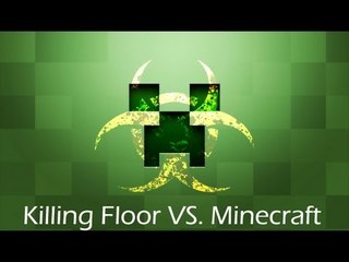 Killing Floor Minecraft Pálya
