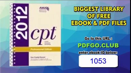 CPT Professional 2012 (Current Procedural Terminology (CPT) Professional) Spi Ind Th edition