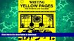 Read Book Writing Yellow Pages for Students and Teachers. Full Book