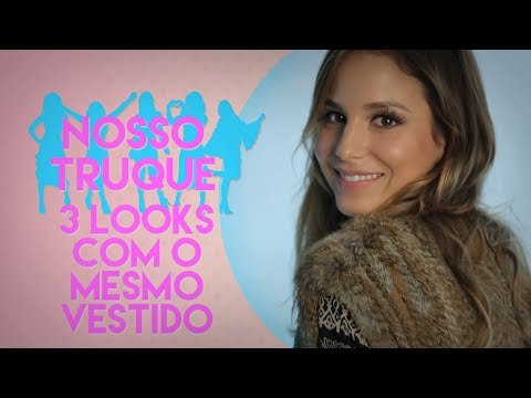 3 LOOKS DIFERENTES COM O MESMO VESTIDO | Nosso Truque com Luisa Accorsi