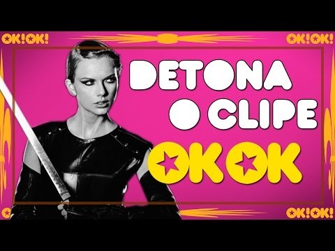Sangue Ruim da Taylor e das MIGAS | OK!OK! DETONA O CLIPE