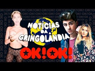 Miley na treta sangue ruim, o fim de Zerrie e o bebê da Minaj