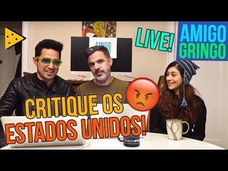 CRITICANDO OS ESTADOS UNIDOS