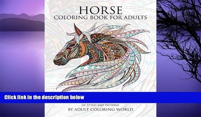 Pre Order Horse Coloring Book For Adults: An Adult Coloring Book of 40 Horses in a Variety of