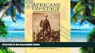 Pre Order Africans on Stage: Studies in Ethnological Show Business  Audiobook Download