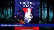READ PDF [DOWNLOAD] The Drunk Dial: ...and Driving Under the Influence [DOWNLOAD] ONLINE