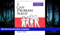 READ I Can Problem Solve: An Interpersonal Cognitive Problem-Solving Program Intermediate