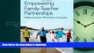 READ Empowering Family-Teacher Partnerships: Building Connections Within Diverse Communities