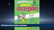 Audiobook 101 Circus Games for Children: Juggling  Clowning  Balancing Acts  Acrobatics  Animal
