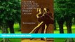 Pre Order Technical Manual and Dictionary of Classical Ballet (Dover Books on Dance) Gail Grant On
