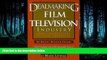READ book Dealmaking in the Film   Television Industry: From Negotiations to Final Contracts, 3rd