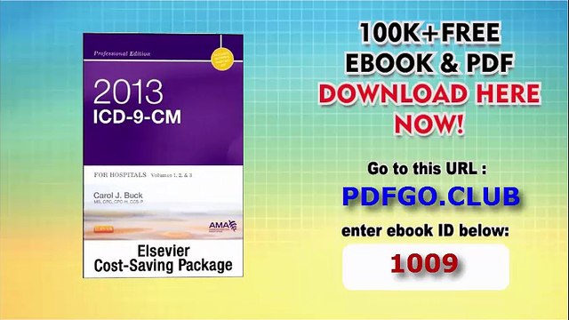 2013 ICD-9-CM for Hospitals, Volumes 1, 2, and 3 Professional Edition (Spiral bound), 2013 HCPCS Level II Professional Edition and 2013 CPT Professional Edition Package, 1e