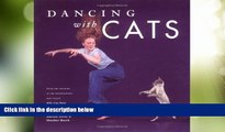 Online Burton Silver Dancing with Cats: From the Creators of the International Best Seller Why