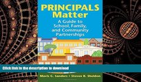 PDF Principals Matter: A Guide to School, Family, and Community Partnerships Full Book