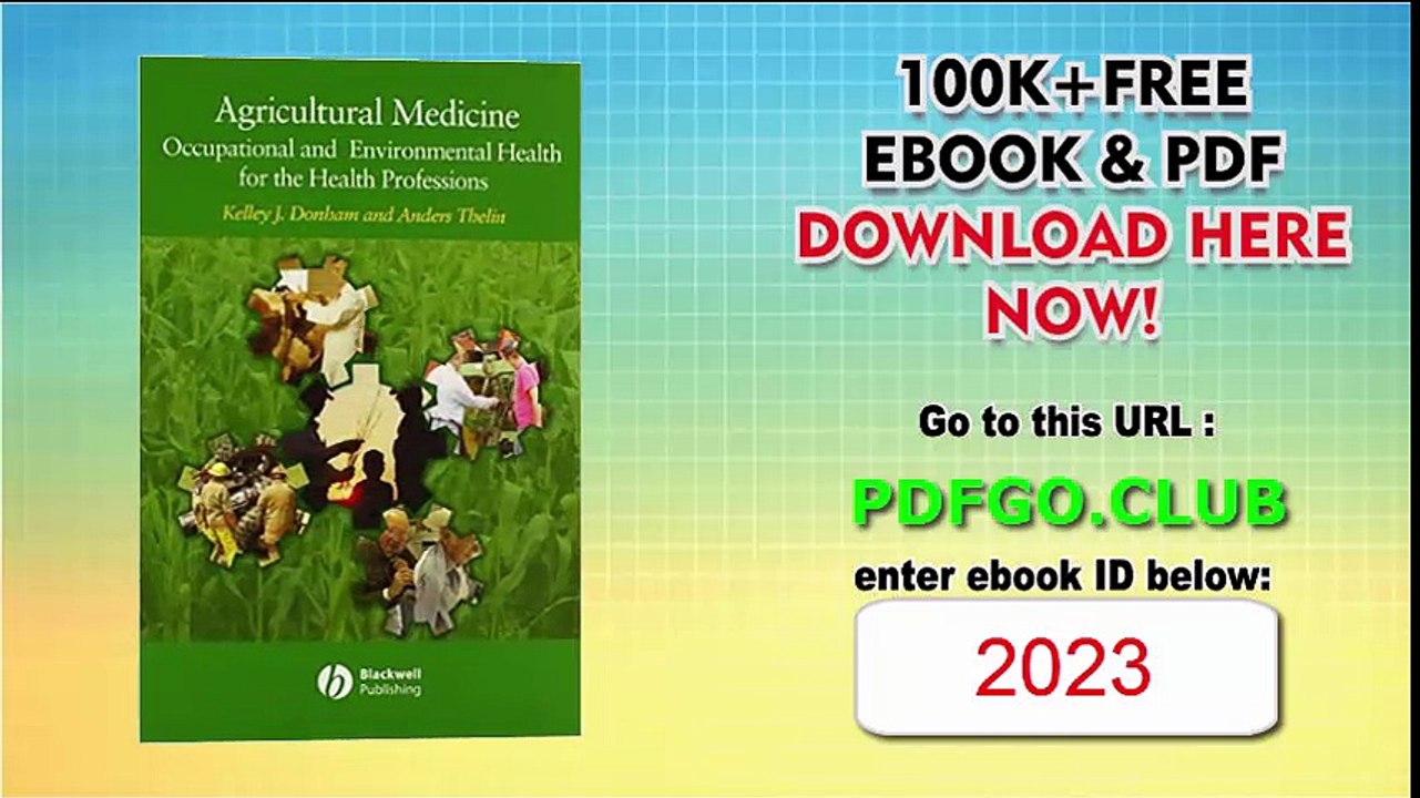 Agricultural Medicine Occupational and Environmental Health for the Health Professions