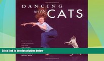 Online Burton Silver Dancing with Cats: From the Creators of the International Best Seller Why