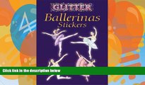 Price Glitter Ballerinas Stickers (Dover Little Activity Books Stickers) Darcy May For Kindle